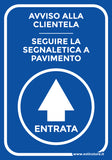CARTELLO FOREX BLU - ENTRATA/USCITA - Seguire Segnaletica Pavimento