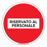 ADESIVO PAVIMENTO TONDO 20/30/45 cm - DIVIETO DI ACCESSO STRADALE