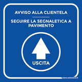CARTELLO FOREX BLU - ENTRATA/USCITA - Seguire Segnaletica Pavimento